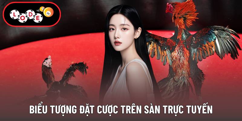 Biểu tượng đặt cược trên sàn trực tuyến