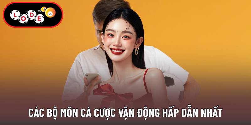 Các bộ môn cá cược vận động hấp dẫn nhất